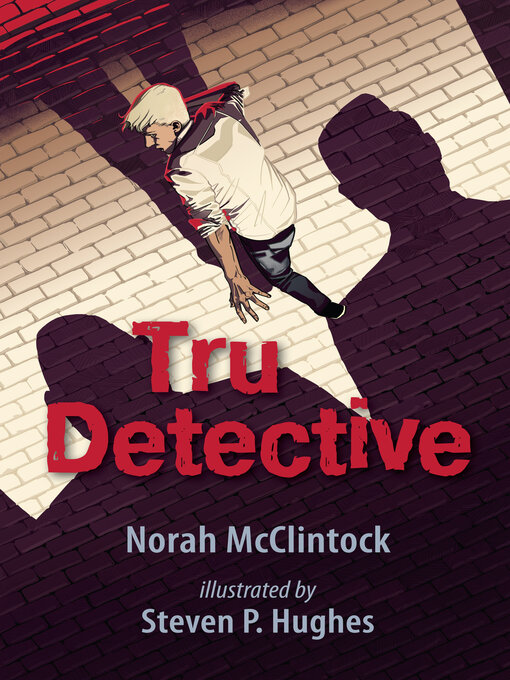 Title details for Tru Detective by Norah McClintock - Wait list